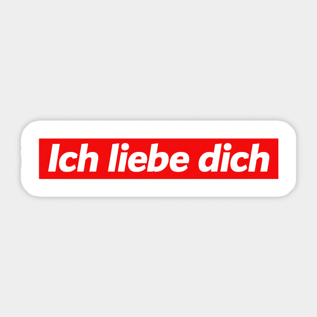 Ich Liebe Dich - I Love You In German - Sticker by Art2Wear